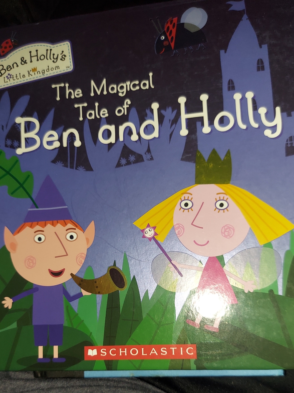 The MAGICAL Tale Of Ben and Holly From The Makers Of Peppa Pig